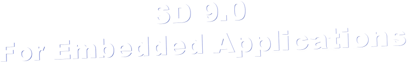 SD9.0 For Embedded Applications